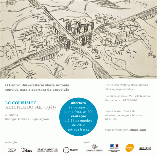 Exposição: "Le Corbusier - América do Sul - 1929" / São Paulo - SP Le Corbusier - América do Sul - 1929