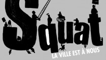 Cinema e Arquitetura: "Squat, La ville est à nous" / Christophe Coello